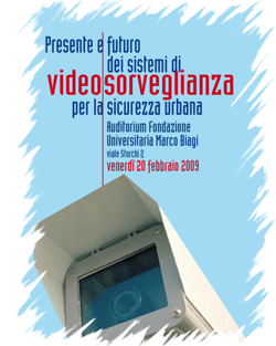 Presente e Futuro dei sistemi di Videosorveglianza per la sicurezza urbana