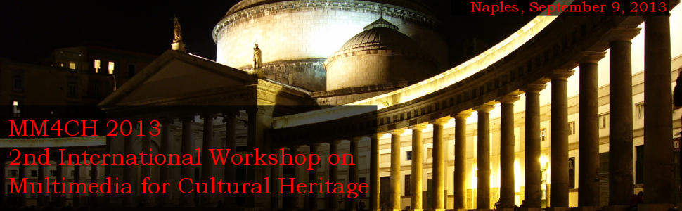 2nd International Workshop on Multimedia for Cultural Heritage